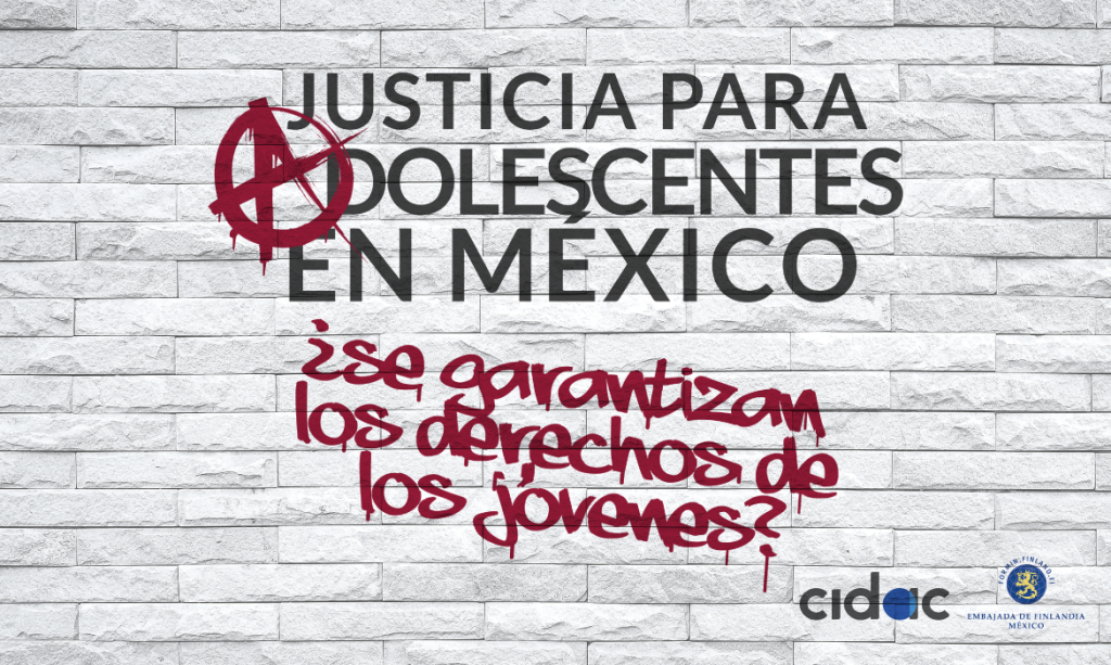 Justicia Para Adolescentes En México Cidac 5863